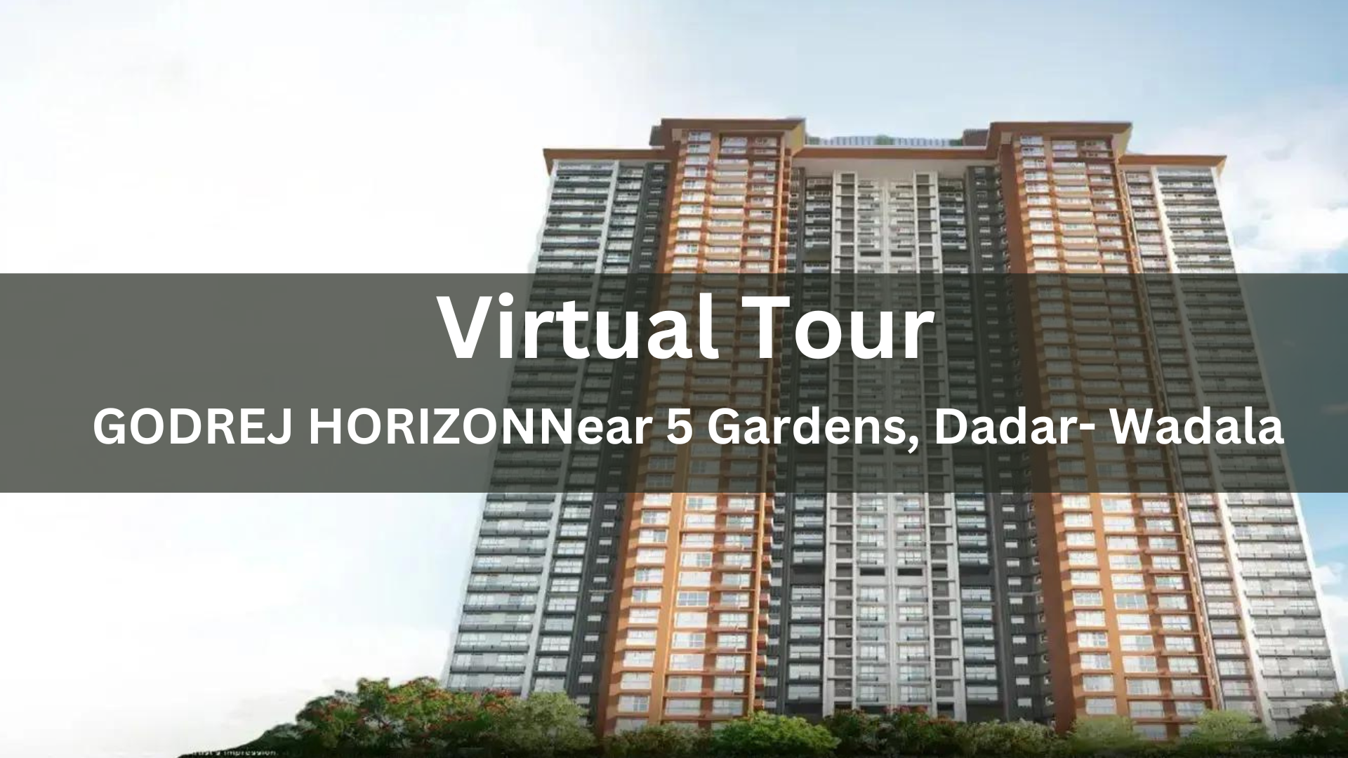 GODREJ HORIZON Virtual Site Visit